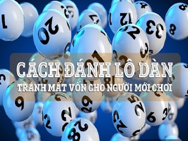 Kinh nghiệm đánh dàn đề cho người mới chơi Kinh nghiệm đánh dàn đề cho người mới chơi
